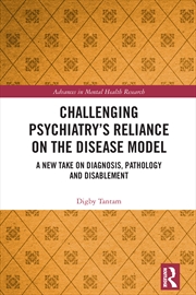 Buy Challenging Psychiatry’s Reliance on the Disease Model