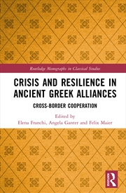 Buy Crisis and Resilience in Ancient Greek Alliances