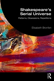 Buy Shakespeare's Serial Universe