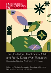 Buy The Routledge Handbook of Child and Family Social Work Research