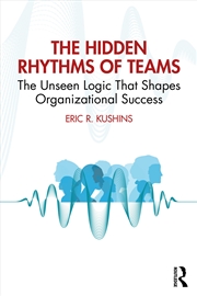 Buy Hidden Rhythms Of Teams