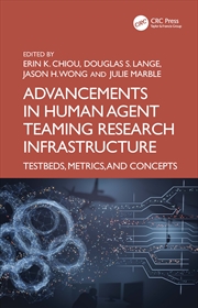 Buy Advancements in Human–Agent Teaming Research Infrastructure