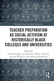 Buy Teacher Preparation as Social Activism at Historically Black Colleges and Universities
