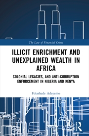 Buy Illicit Enrichment and Unexplained Wealth in Africa