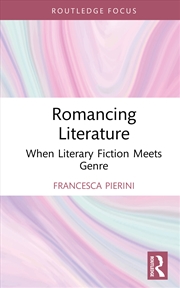 Buy Romancing Literature
