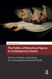 Buy The Politics Of Monstrous Figu