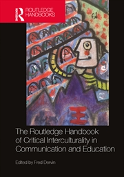 Buy The Routledge Handbook of Critical Interculturality in Communication and Education