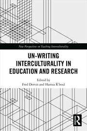 Buy Un-writing Interculturality in Education and Research