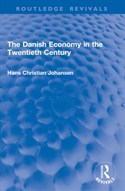 Buy The Danish Economy in the Twentieth Century