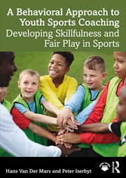 Buy A Behavioral Approach to Youth Sports Coaching
