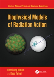 Buy Biophysical Models of Radiation Action