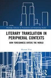 Buy Literary Translation in Peripheral Contexts