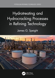 Buy Hydrotreating and Hydrocracking Processes in Refining Technology