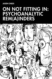 Buy On Not Fitting In: Psychoanalytic Rem(a)inders