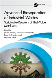 Buy Advanced Bioseparation of Industrial Wastes