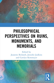 Buy Philosophical Perspectives on Ruins, Monuments, and Memorials