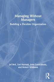 Buy Managing Without Managers