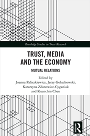 Buy Trust, Media And The Economy