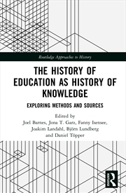 Buy The History of Education as History of Knowledge