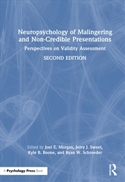 Buy Neuropsychology of Malingering and Non-Credible Presentations