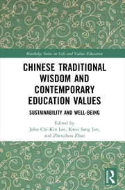 Buy Chinese Traditional Wisdom and Contemporary Education Values