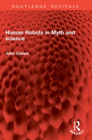 Buy Human Robots in Myth and science