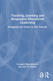 Buy Teaching, Learning and Responsive Educational Leadership