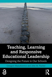 Buy Teaching, Learning and Responsive Educational Leadership