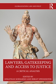Buy Lawyers, Gatekeeping and Access to Justice