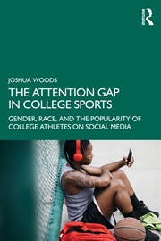 Buy The Attention Gap In College S