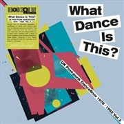 Buy What Dance Is This: Uk Post Punk Dance Vol2