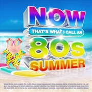 Buy Now That's What I Call An 80S Summer