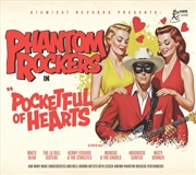 Buy Phantom Rockers: Pocketful Of Hearts