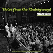 Buy Notes From Underground Vol. 1 Milwaukee