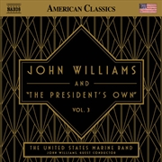 Buy John Williams & The President's Own Vol. 3
