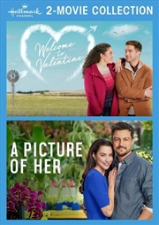 Buy Hallmark 2 Movie Collection - Welcome to Valentine / A Picture of Her (REGION 1)