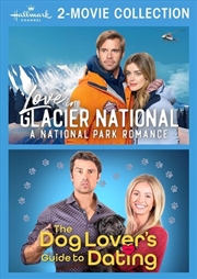 Buy Hallmark Channel 2 Movie Collection - Love In Glacier National - A National Park Romance And The Dog