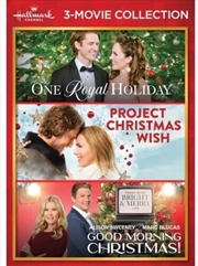 Buy One Royal Holiday / Project Christmas Wish / Good Morning Christmas! (Hallmark Channel 3 Movie Colle