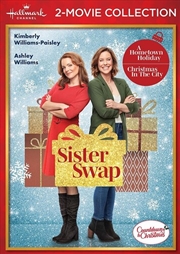Buy Sister Swap - A Hometown Holiday / Sister Swap - Christmas in the City (Hallmark Channel 2 Movie Col
