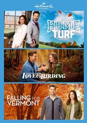 Buy Hallmark Channel 3 Movie Collection - Home Turf / Love & Birding / Falling For Vermont (REGION 1)