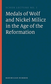 Buy The Medals of Wolf and Nickel Milicz in the Age of the Reformation
