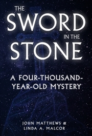Buy The Sword in the Stone : A Four-thousand-year-old Mystery