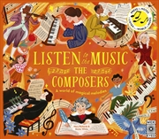 Buy Listen to the Music: The Composers
