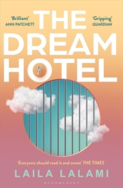 Buy The Dream Hotel: Longlisted for the Women's Prize for Fiction 2025