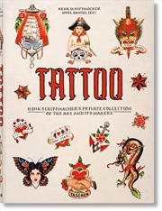 Buy TATTOO : Henk Schiffmacher’s Private Collection