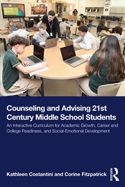 Buy Counseling and Advising 21st Century Middle School Students