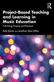 Buy Project-Based Teaching and Learning in Music Education