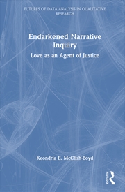 Buy Endarkened Narrative Inquiry