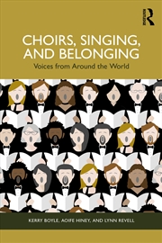Buy Choirs, Singing, and Belonging