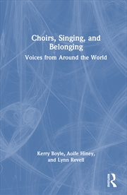Buy Choirs, Singing, and Belonging